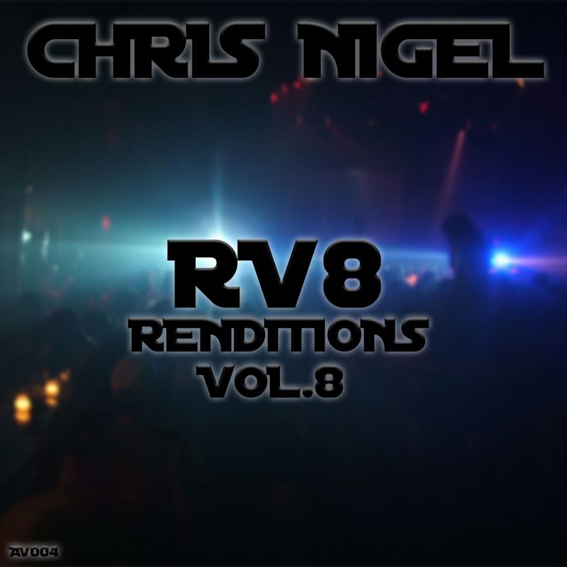 Chris Nigel - Renditions, Vol. 8 / AV Recordings