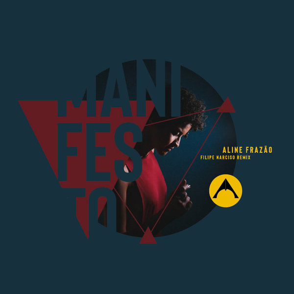 Aline Frazão - Manifesto ( Filipe Narciso Remixes ) / AM Roots Music