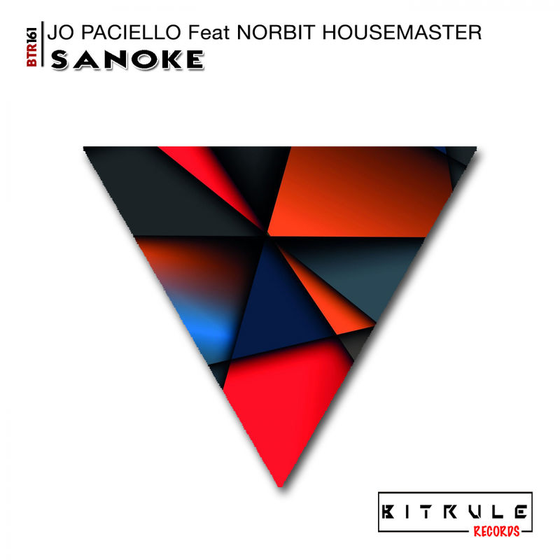 Jo Paciello ft Norbit Housemaster - Sanoke / Bit Rule Records