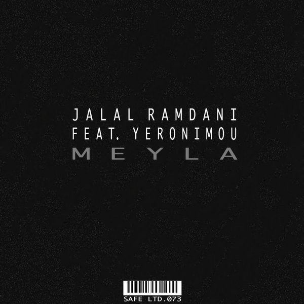 Jalal Ramdani feat. Yeronimou - Meyla / Safe Ltd. (Safe Music Limited)