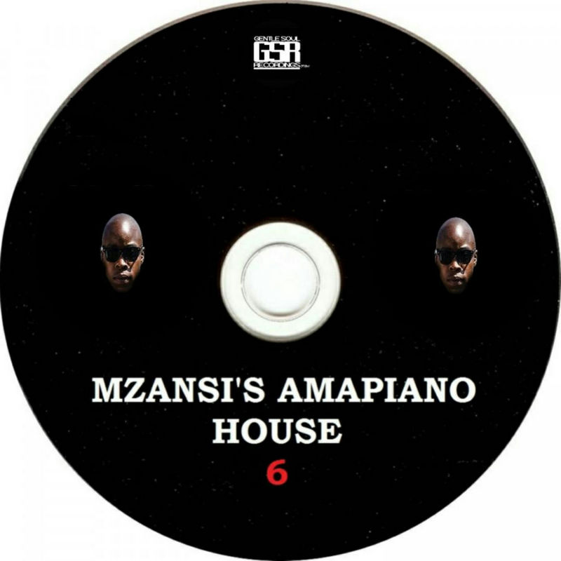 VA - Mzansi's Amapiano House 6 / Gentle Soul Records