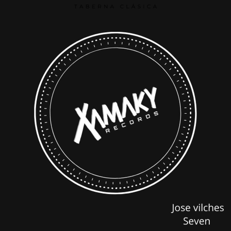Jose Vilches - Seven / Xamaky Records