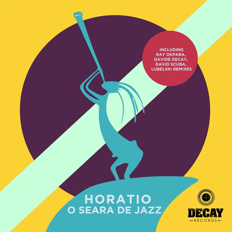 Horatio - O Seara De Jazz / Decay Records
