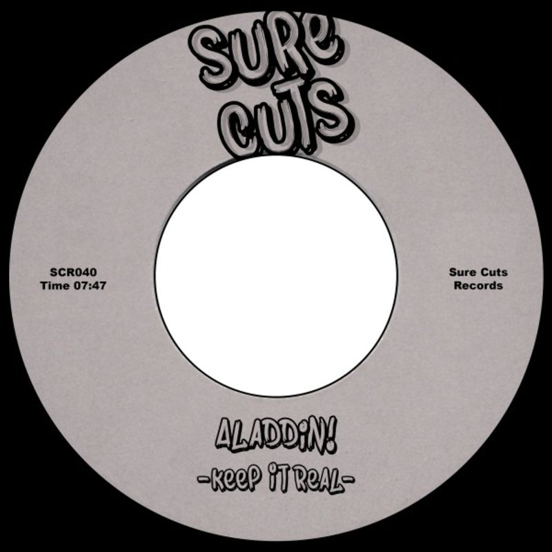 Aladdin! - Keep It Real / Sure Cuts Records