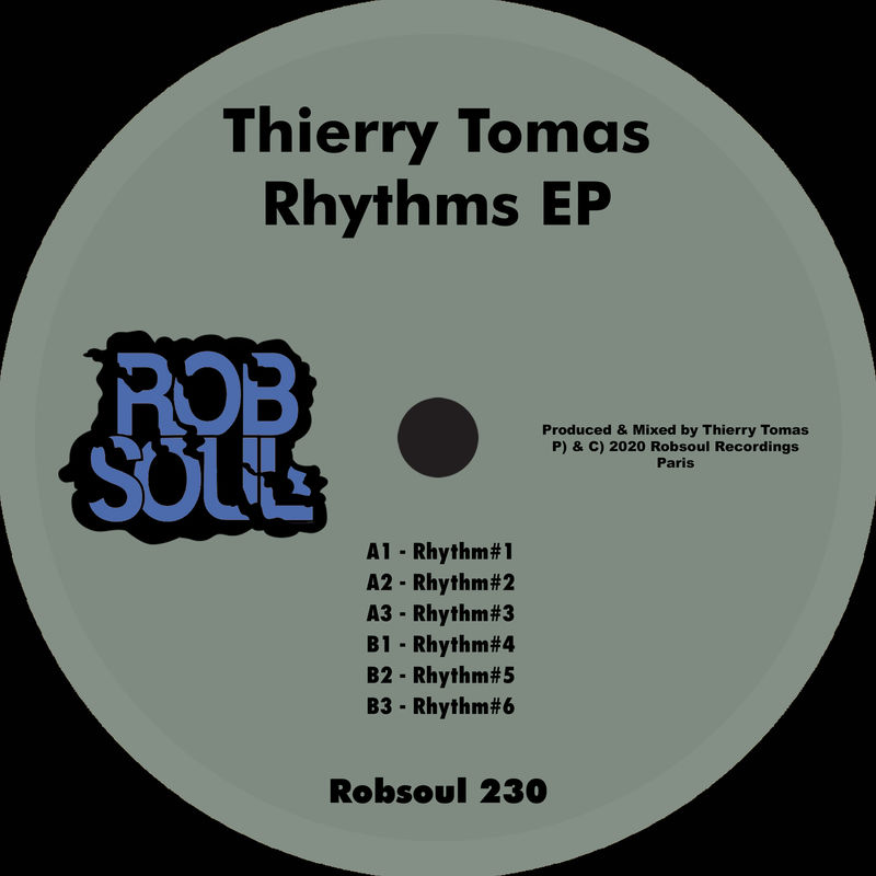 Thierry Tomas - Rhythms EP / Robsoul