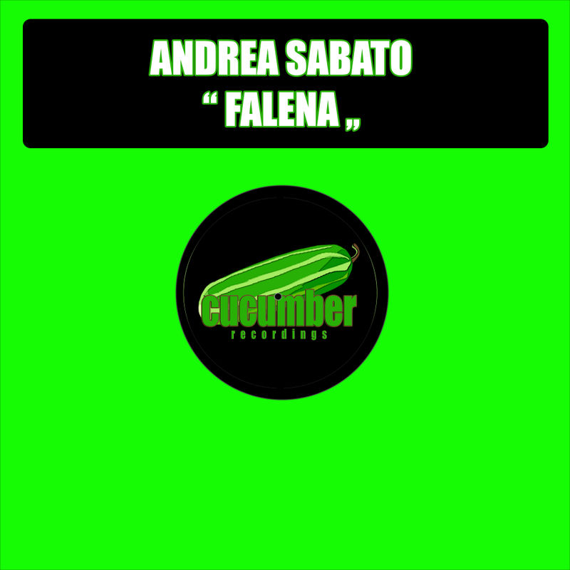 Andrea Sabato - Falena / Cucumber Recordings