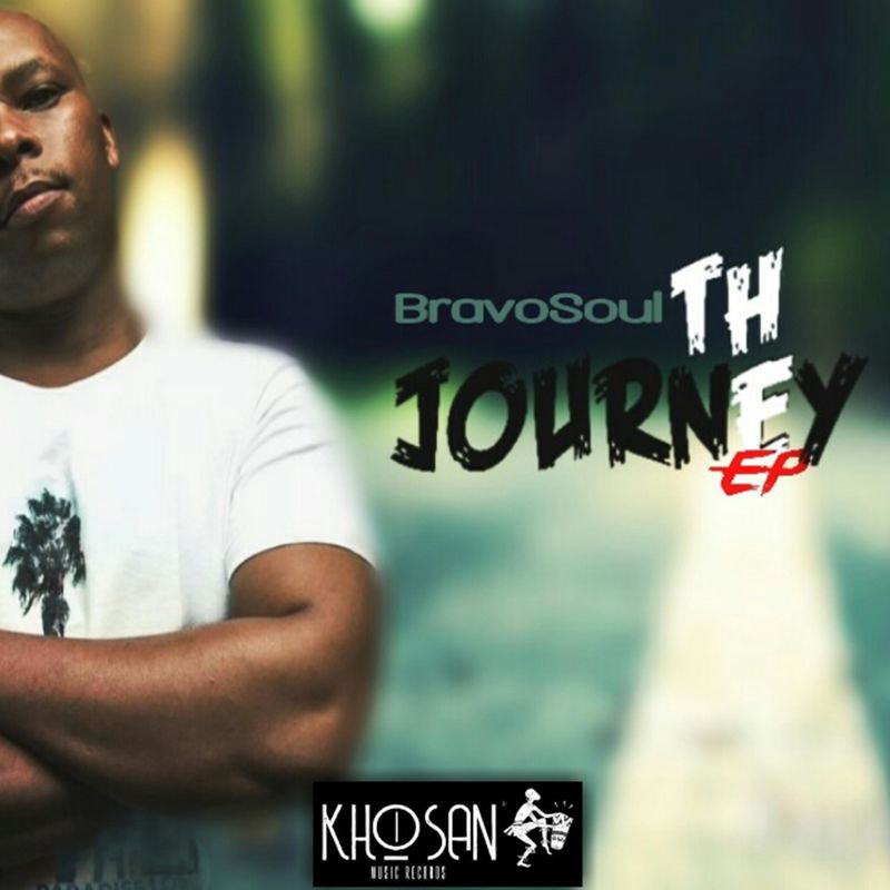 BravoSoul - The Journey / Khoisan Music Records