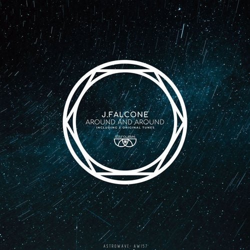 J. Falcone - Around and Around / Astrowave