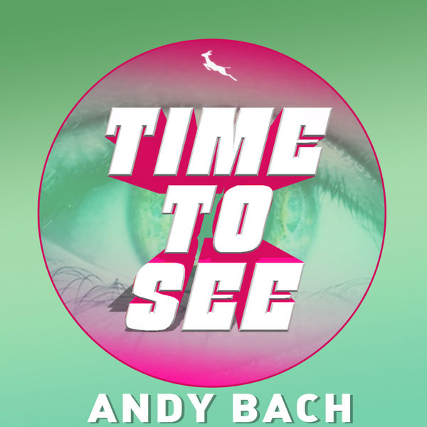 Andy Bach - Time To See / Springbok Records