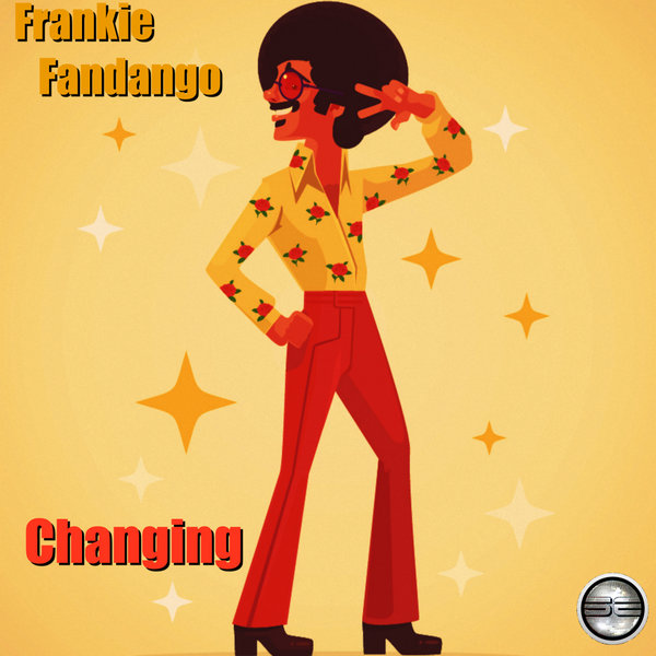 Frankie Fandango - Changing / Soulful Evolution