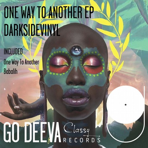 Darksidevinyl - One Way To Another Ep / Go Deeva Records