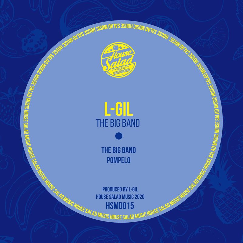 L-Gil - The Big Band / House Salad Music