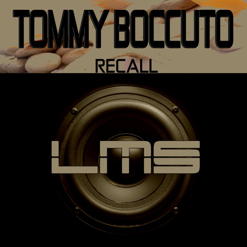 Tommy boccuto - Recall / LadyMarySound International