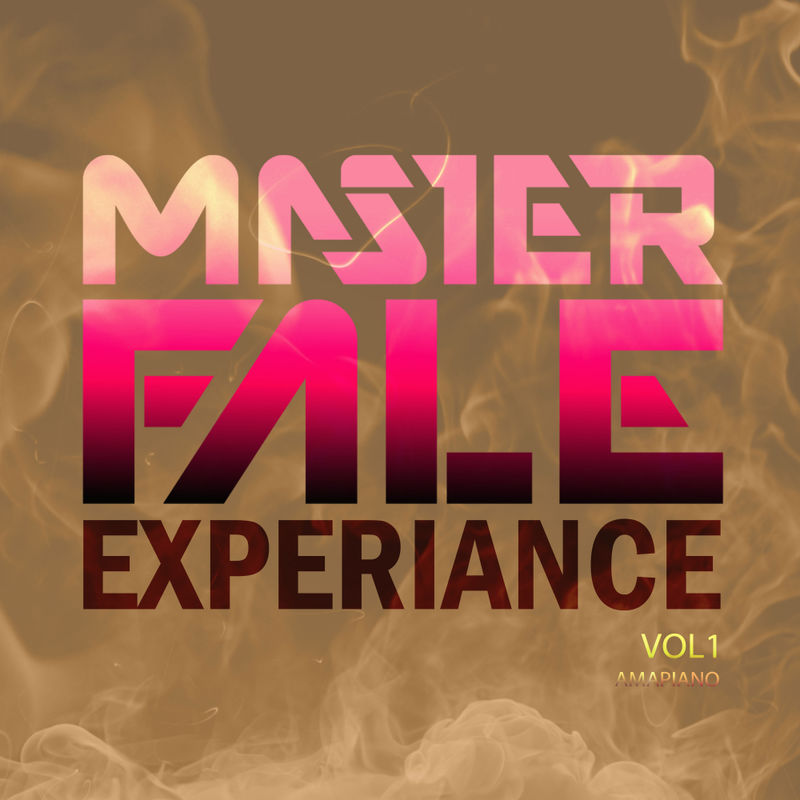 Master Fale - Master Fale Experience Vol1 - Disk 4 Amapiano / Master Fale Music