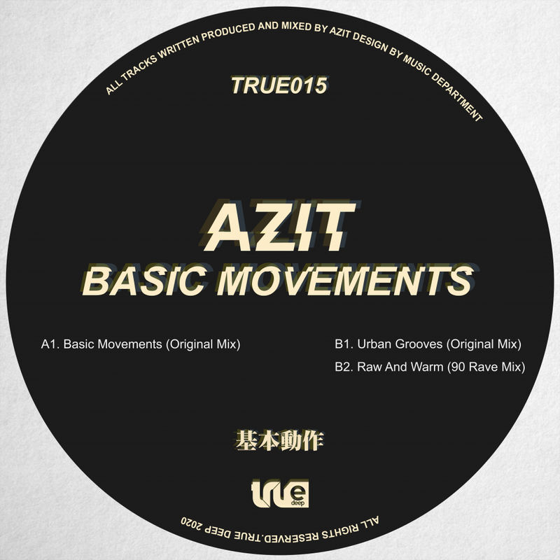 Azit - Basic Movements / True Deep