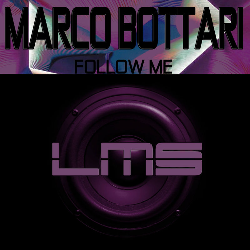 Marco Bottari - Follow Me / LadyMarySound International