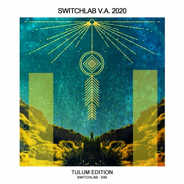 VA - Tulum Edition / Switchlab