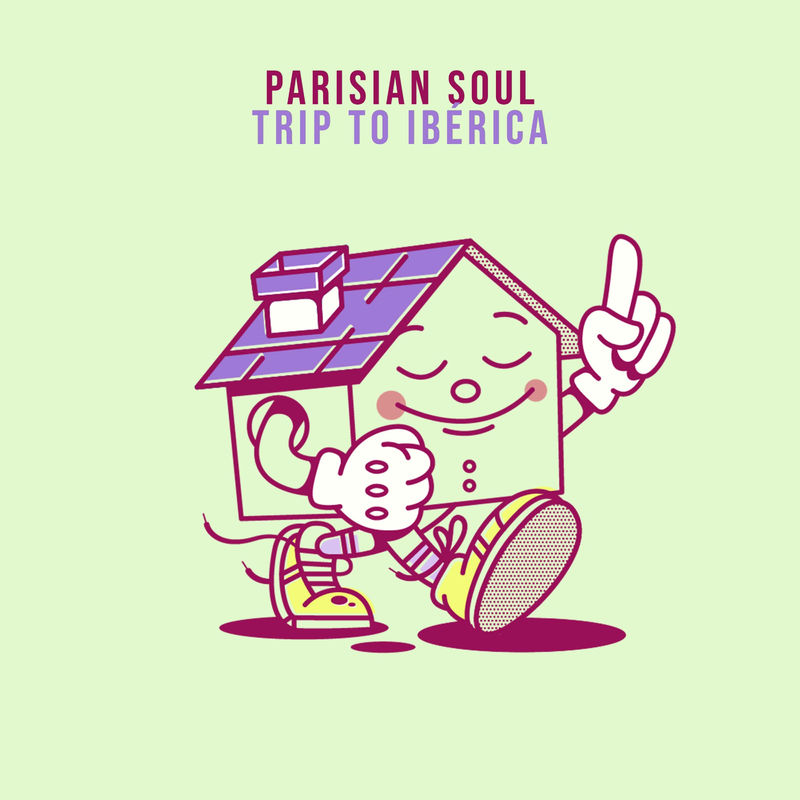 Parisian Soul - Trip To Iberica / theBasementDiscos