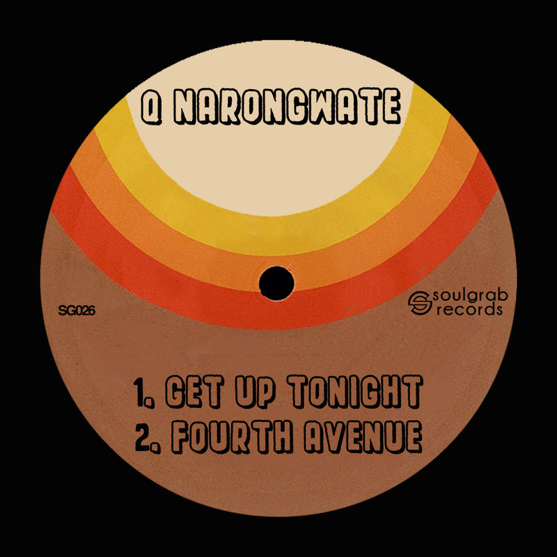 Q Narongwate - Get Up Tonight / Soulgrab Records