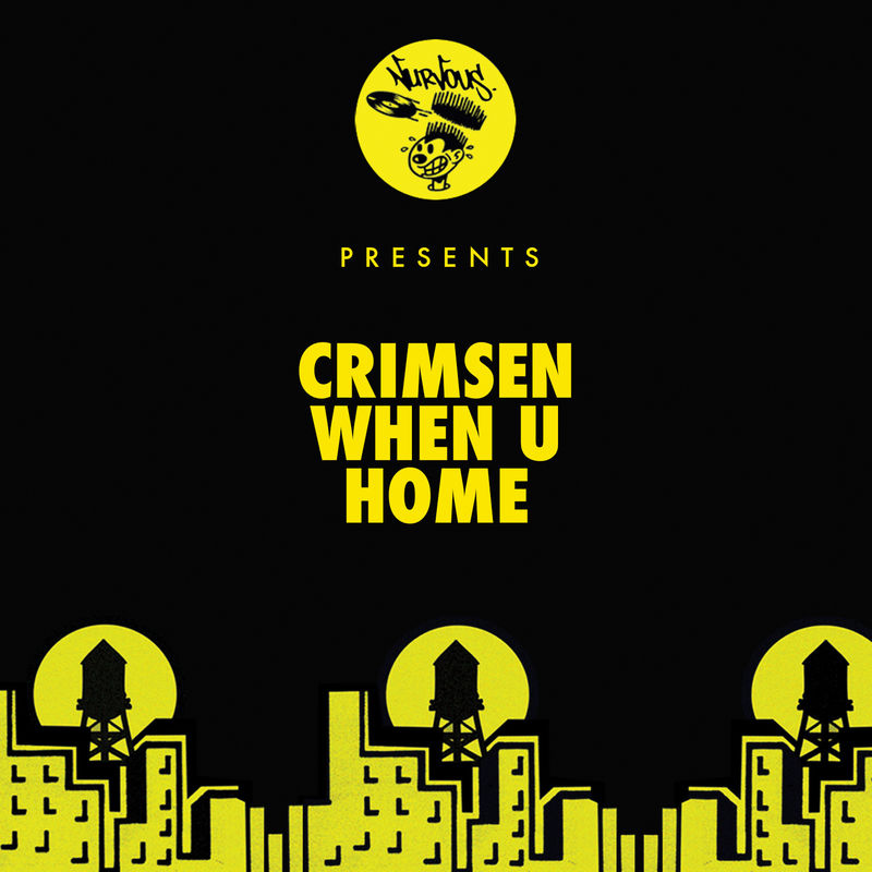 Crimsen - When U / Home / Nurvous Records