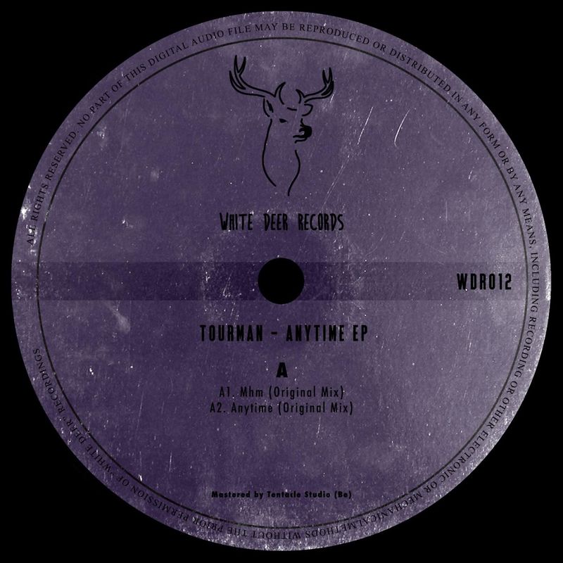 Tourman - Anytime EP / White Deer Records
