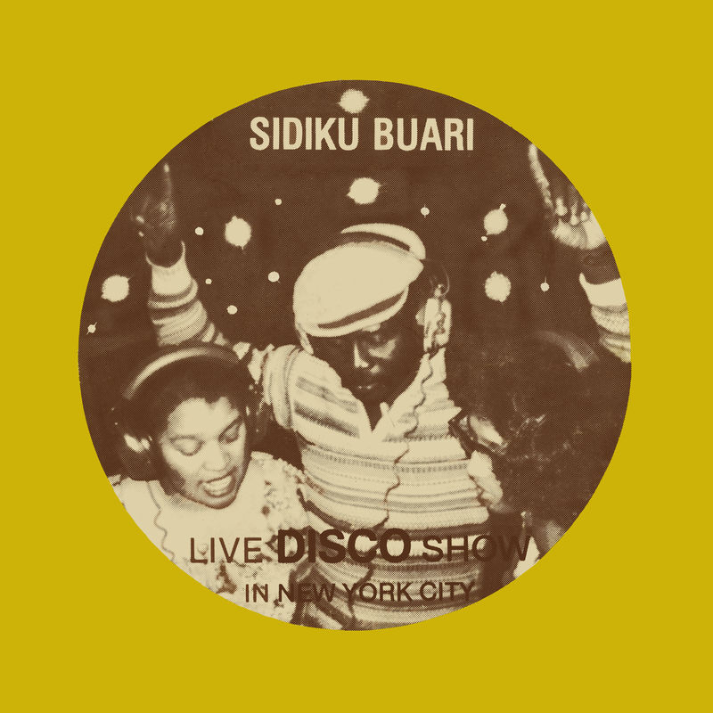 Sidiku Buari - Revolution (Live Disco Show in New York City) / BBE Music