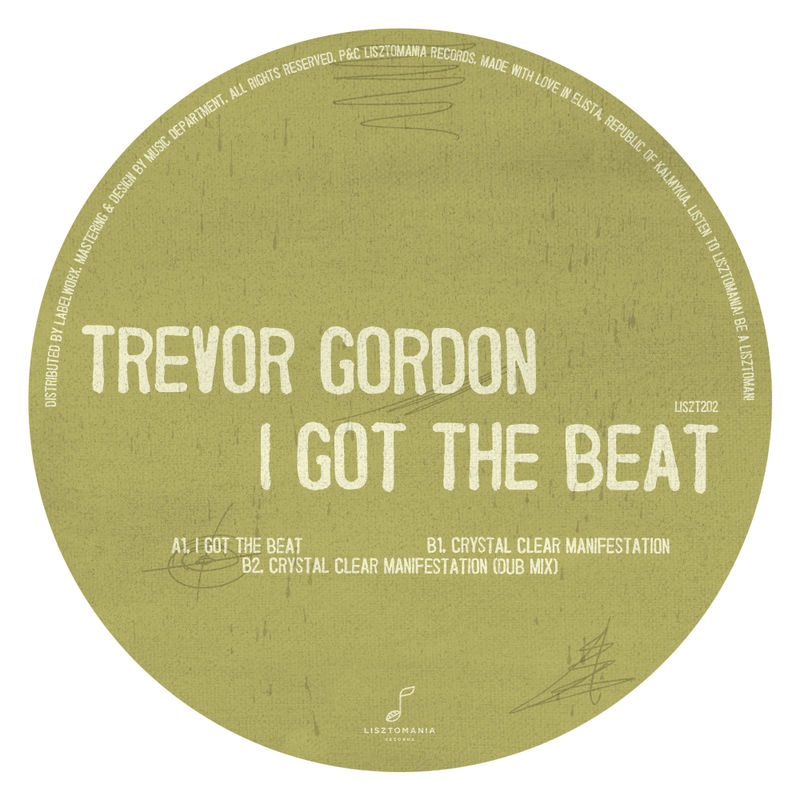 Trevor Gordon - I Got The Beat / Lisztomania Records