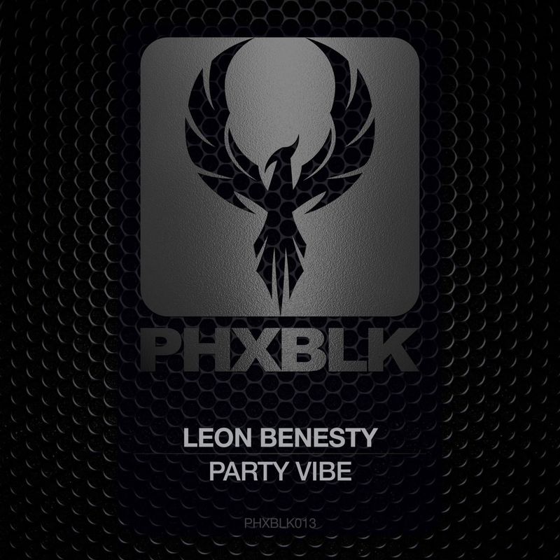 Leon Benesty - Party Vibe / PHXBLK