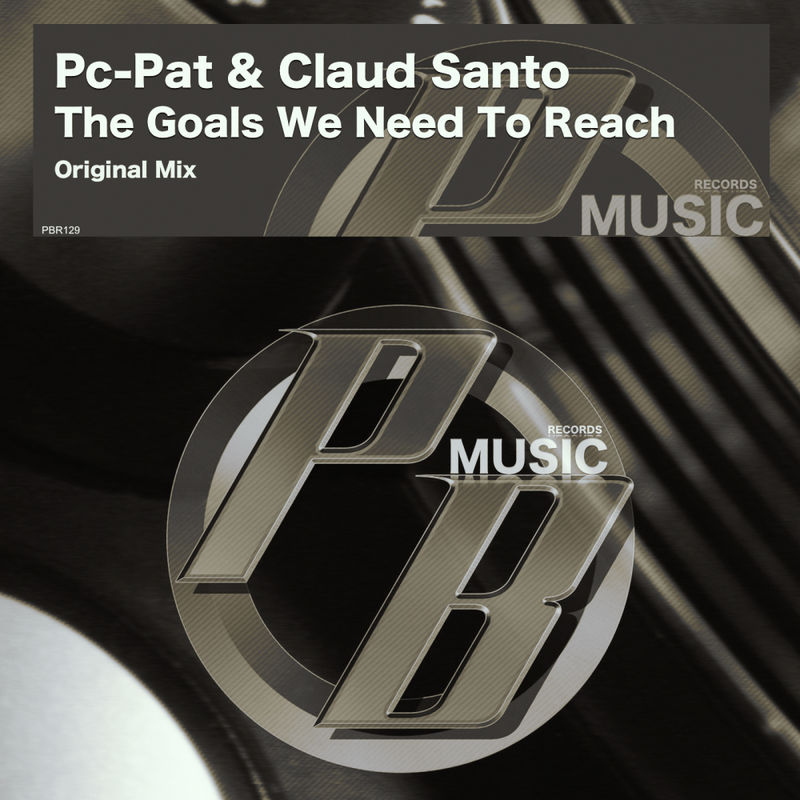 PC Pat & Claud Santo - The Goals We Need To Reach / Pure Beats Records