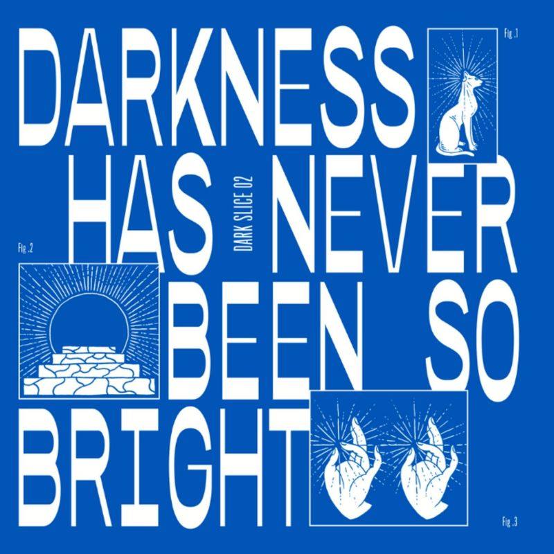 Dawad - Darkness Has Never Been so Bright (Dark Slice 2) / La dame Noir Records