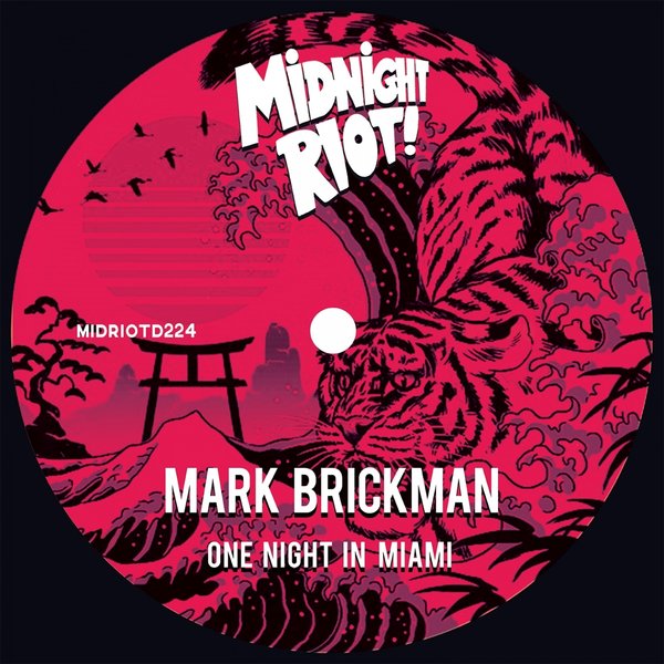 DJ Mark Brickman - One Night in Miami / Midnight Riot