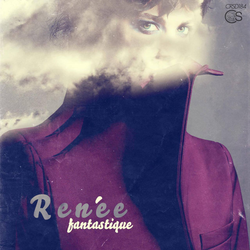 Renée - Fantastique / Craniality Sounds