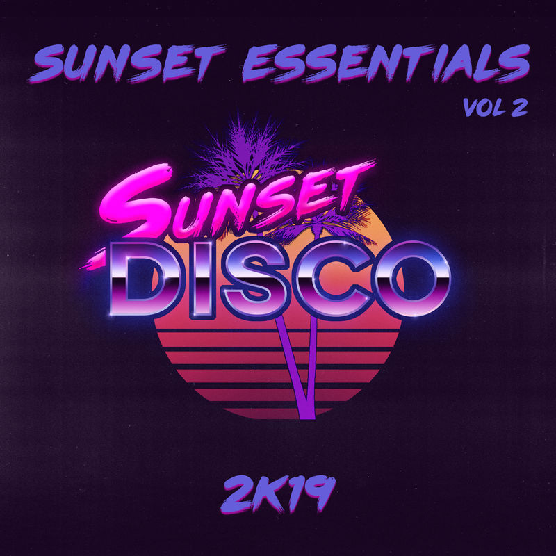 VA - Sunset Essentials 2k19 Vol. 2 / Sunset Disco