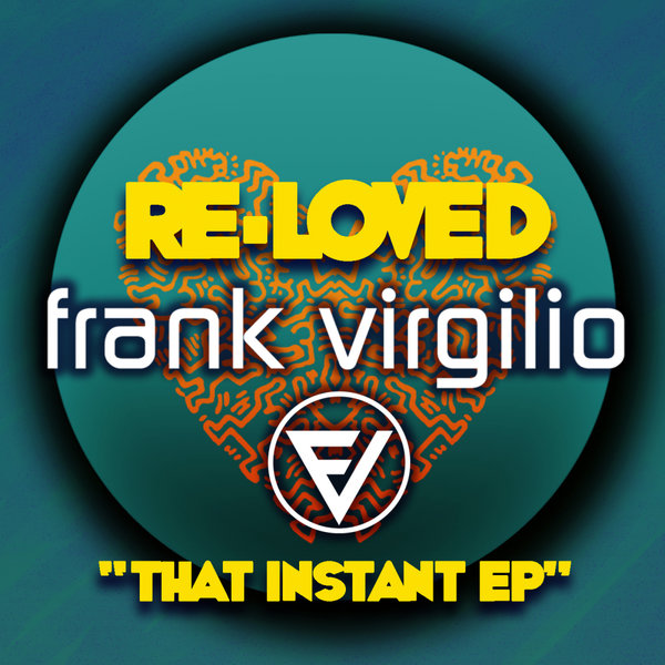 Frank Virgilio - Instant Love EP / Re-Loved