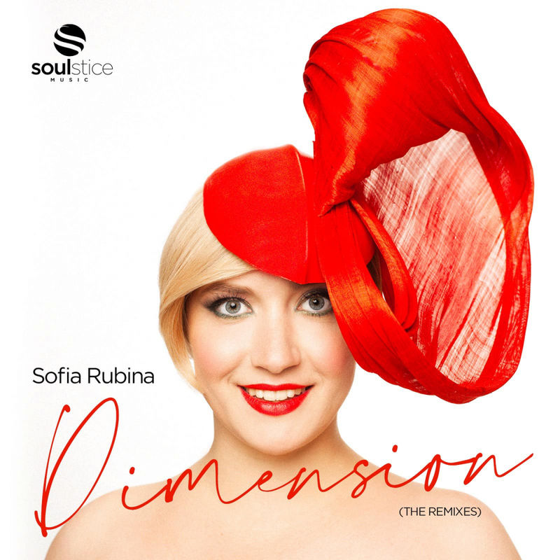 Sofia Rubina - Dimension (The Remixes) / Soulstice Music