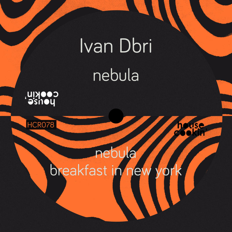 Ivan DBri - Nebula / House Cookin Records