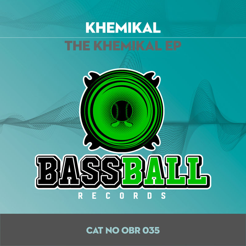 Khemikal - The Khemikal EP / Bassball Records
