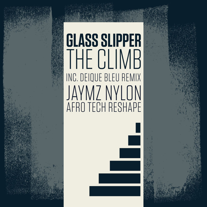 Glass Slipper - The Climb / Nylon Trax