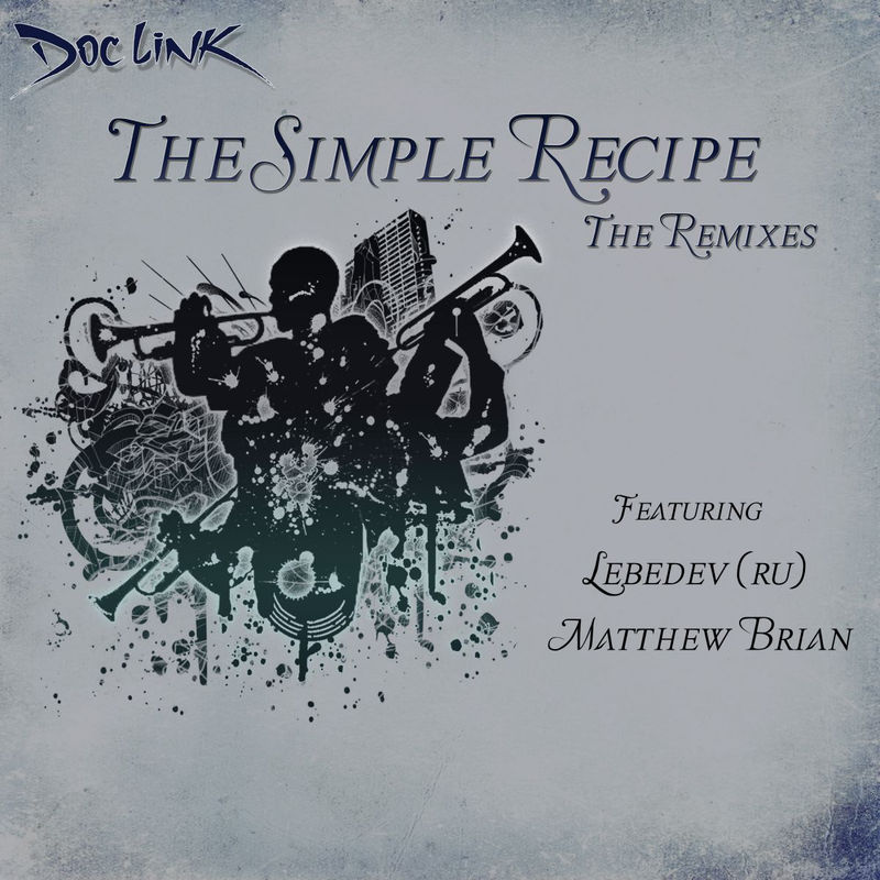 Doc Link - The Simple Recipe (Remixes) / Modulate Goes Digital
