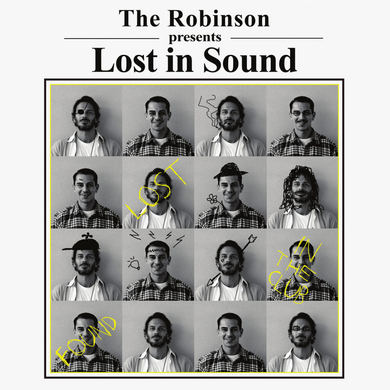 The Robinson - Lost in Sound / RYE Records