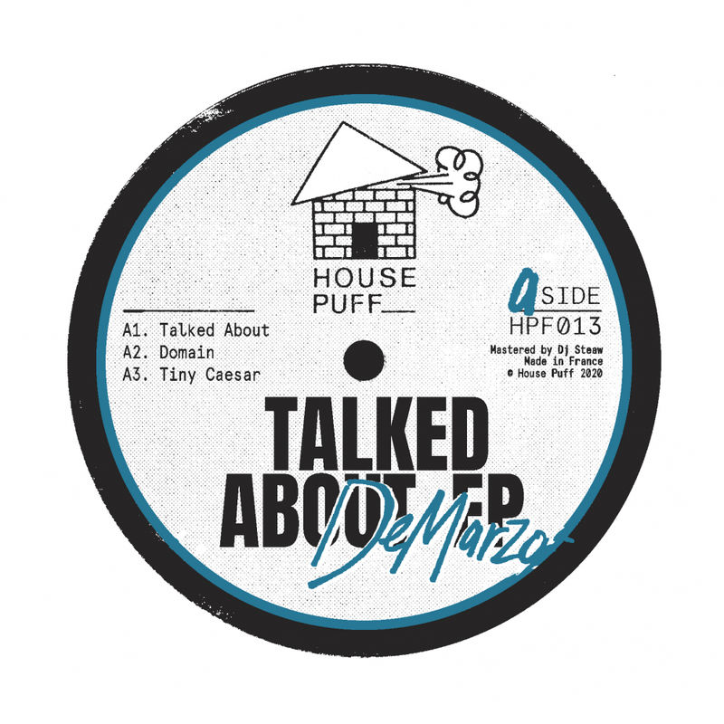 DeMarzo - Talked About EP / House Puff Records