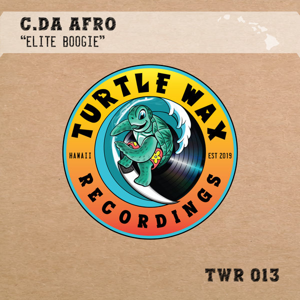 C. Da Afro - Elite Boogie / Turtle Wax Recordings