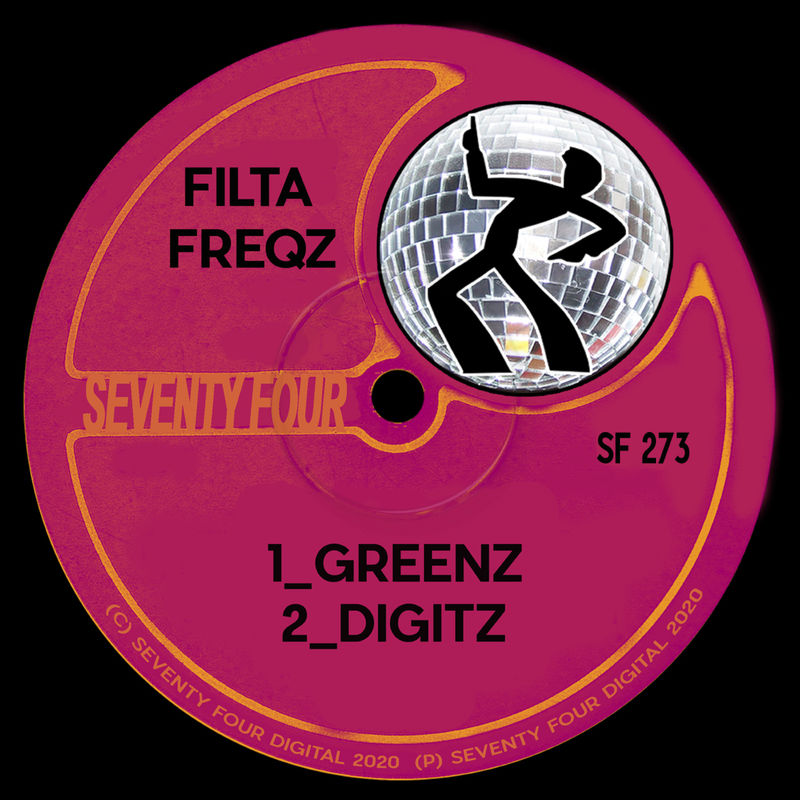 Filta Freqz - Greenz / Seventy Four Digital