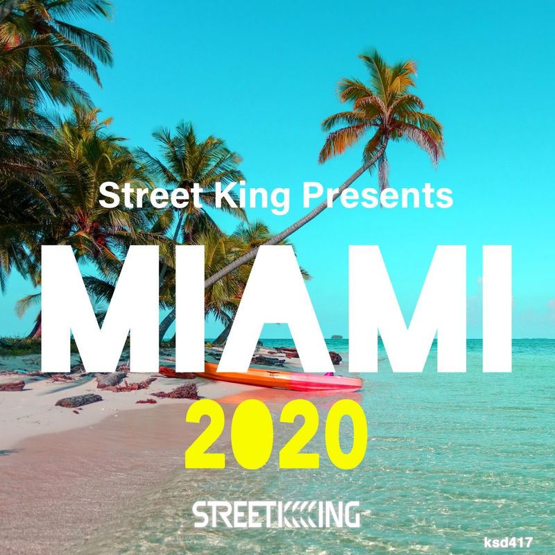 VA - Street King presents Miami 2020 / Street King
