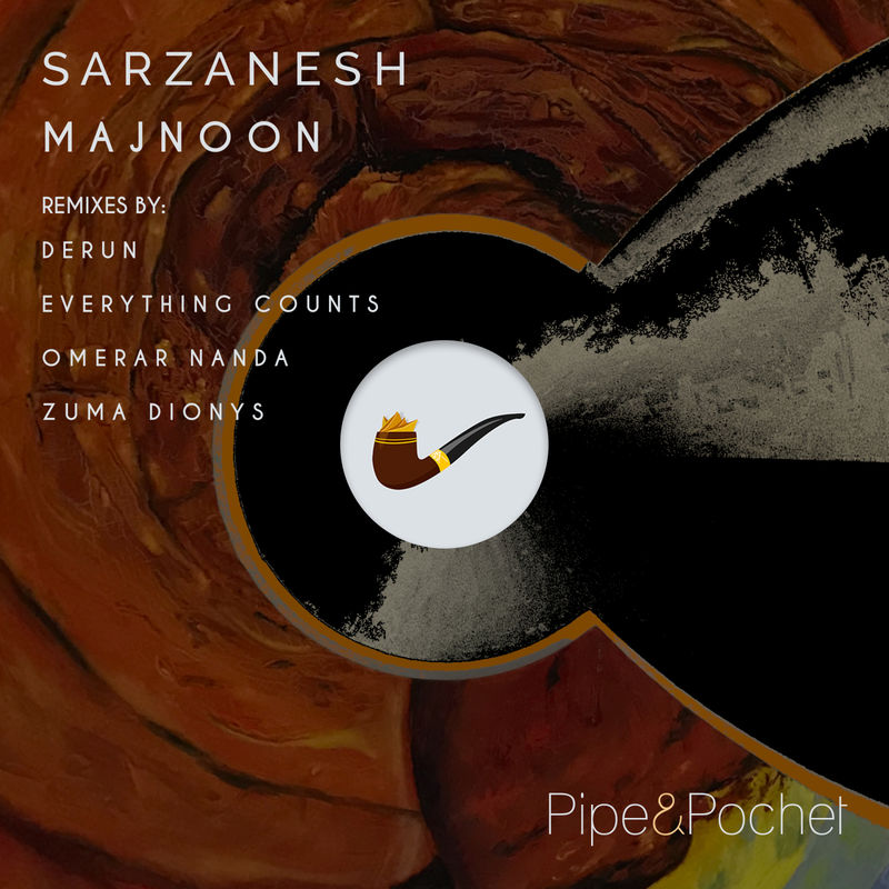Majnoon - Sarzanesh / Pipe & Pochet