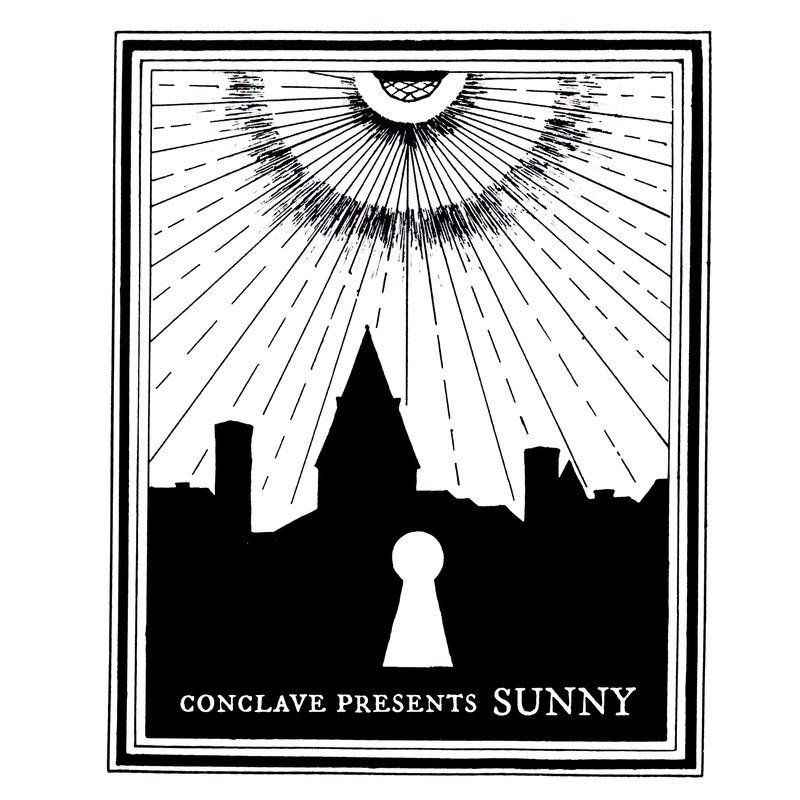 Conclave - Sunny / Most Excellent Unlimited Recordings