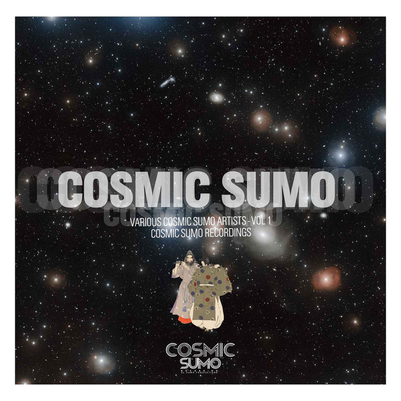 VA - Cosmic Sumo, Vol. 1 / Cosmic Sumo Recordings