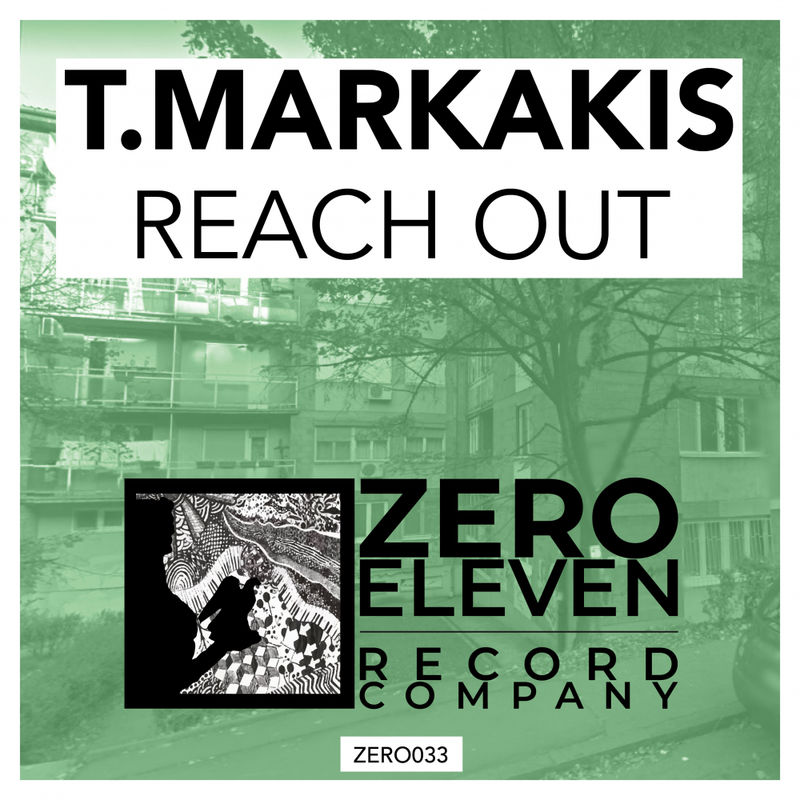 T.Markakis - Reach Out / Zero Eleven Record Company