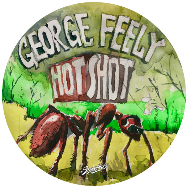 George Feely - Hot Shot / Sundries Digital
