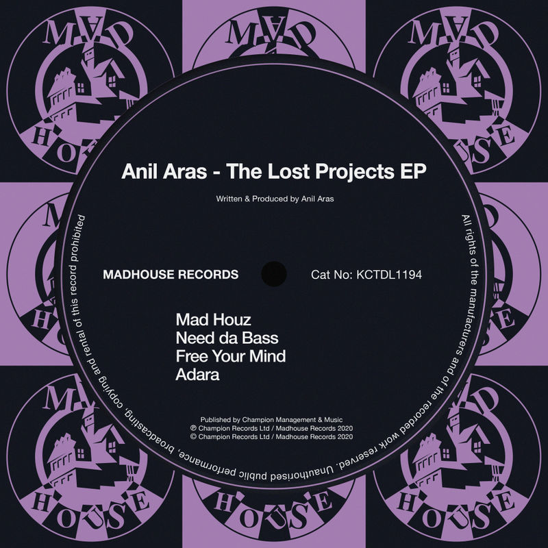 Anil Aras - The Lost Projects EP / Madhouse Records